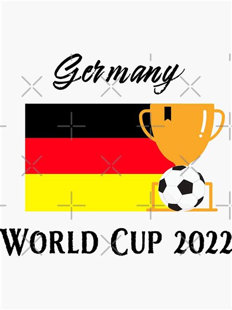 Germany World Cup 2022 Qatar Cup Football Sticker For Sale By