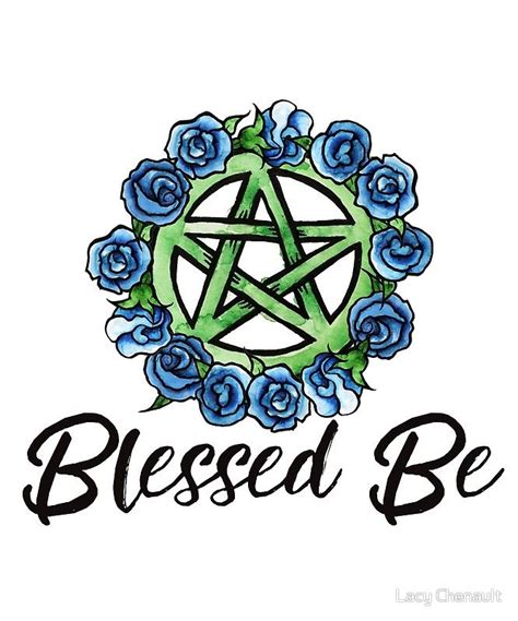 Blessed Be Buy This Artwork On Apparel Stickers Phone Cases And