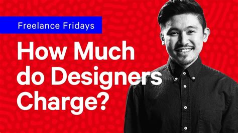 How Much Do Designers Charge Youtube