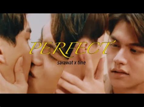 Bl Perfect Sarawat X Tine Gethertheseries Fmv Youtube