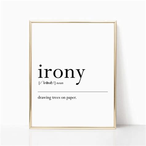 Irony Definition Art Printable Funny Definition Poster Etsy