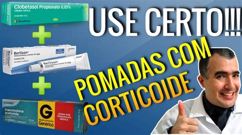 Pomadas Com Corticoide Use Com Cuidado Na Sua Região Genital Youtube