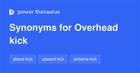 Overhead Kick Synonyms 22 Words And Phrases For Overhead Kick