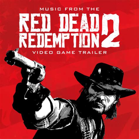 Red Dead Redemption 2 Soundtrack Music Complete Song List Tunefind