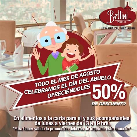 Promoción Bellini Día Del Abuelo 50 De Descuento En Alimentos A La
