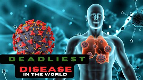 Deadliest Diseases Top 10 Deadliest Diseases In The World Disease Infection