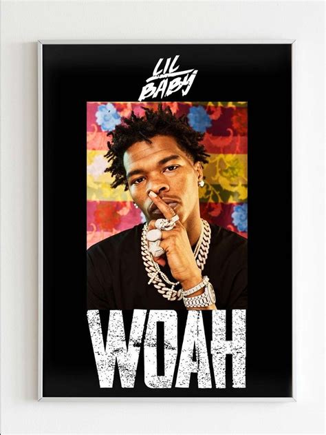 Lil Baby Woah V2 Poster In 2021 Lil Baby Baby Posters Poster