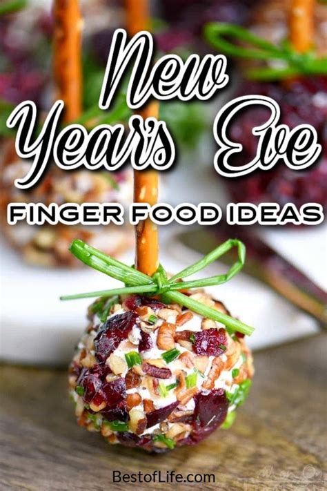 New Years Eve Finger Food Ideas For A Festive Party