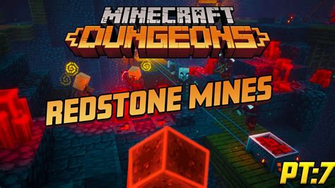 The Redstone Mines Minecraft Dungeons Pt 7 Youtube