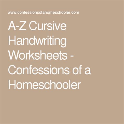 A Z Cursive Handwriting Worksheets Confessions Of A Homeschooler