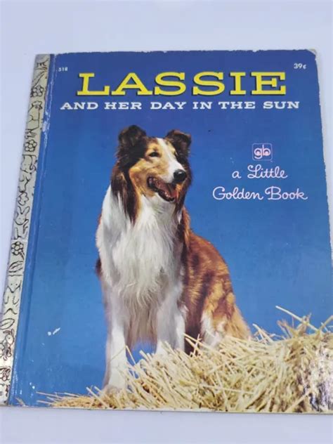 Little Golden Book Lassie And Her Day In The Sun 518 Walt Disney 1971 See Pics 745 Picclick