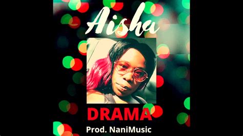 Aisha Drama Youtube