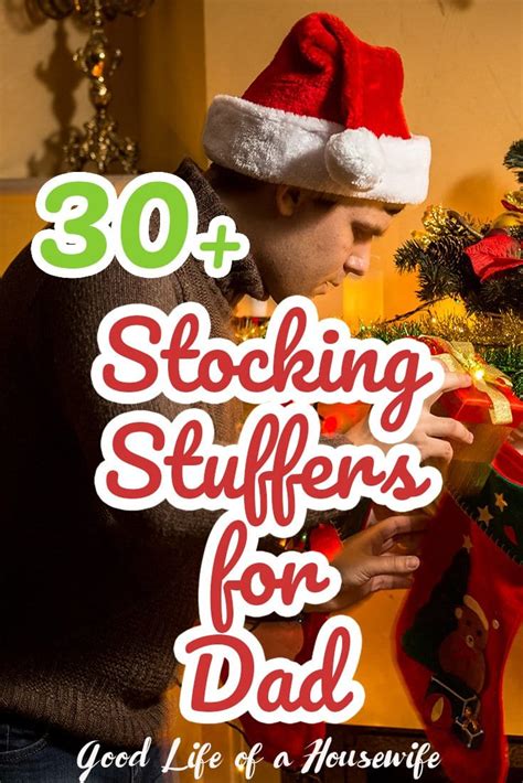 For most folks, that's probably too much for a stocking stuffer. Stocking Stuffers and Gift Ideas for Dad