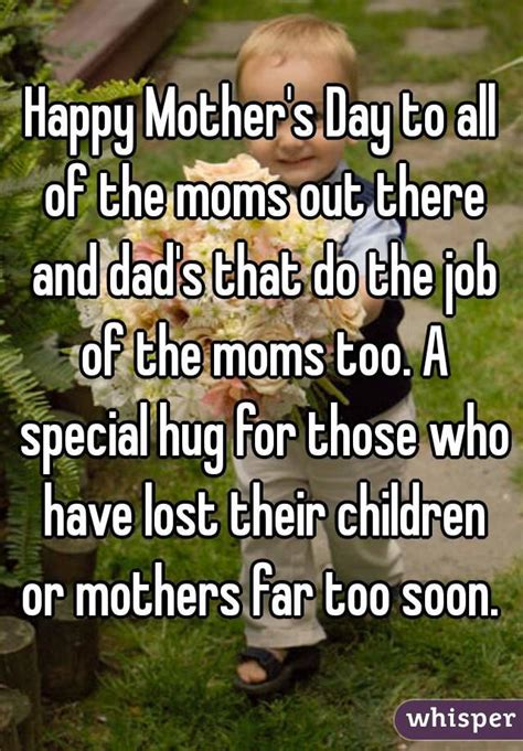 Happy Mothers Day To All Of The Moms Out There And Dads That Do The