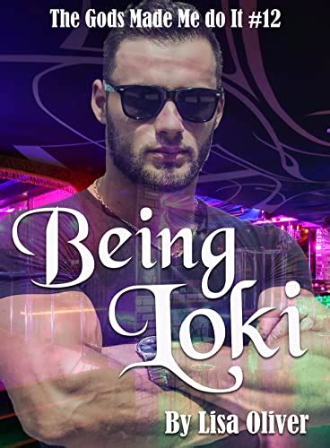 Being Loki The Gods Made Me Do It Book 12 Kindle Edition By Oliver