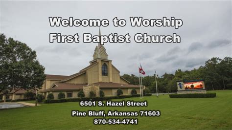Playlist First Baptist Church Of Pine Bluff