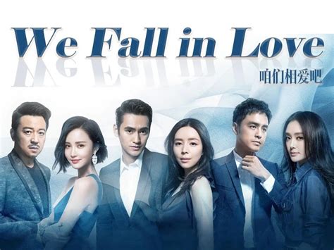 We Fall In Love Chinese Drama Review And Summary ⋆ Global Granary