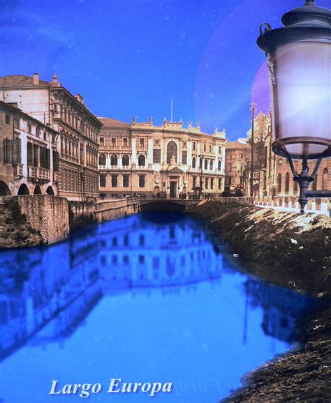 Padova Antica Largo Europa Visto Da Via Matteotti Prima De Flickr