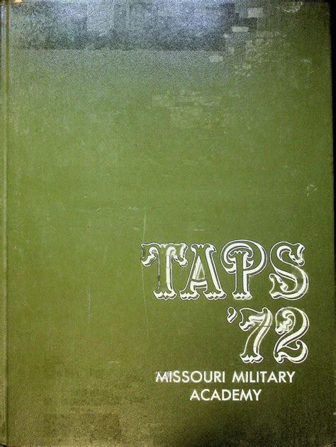 1972 Missouri Military Academy Taps Yearbook By Missouri Military