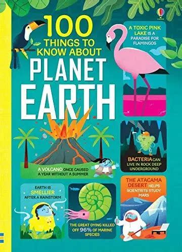 100 Things To Know About Planet Earth 100 Things To Know By Various