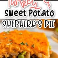 Turkey Sweet Potato Shepherd S Pie Real Housemoms