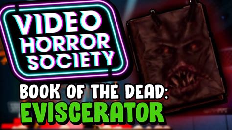 Official Book Of The Dead Location Guide Eviscerator Video Horror