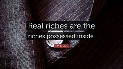 Riches Possessed Inside Forbes Quote Wallpapers Quotefancy