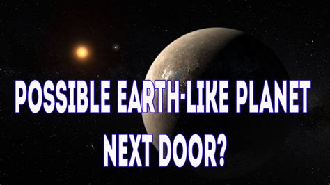 Possible Earth Like Planet Next Door Youtube