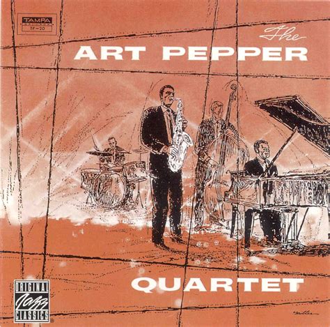 Art Pepper Discography The Art Pepper Quartet