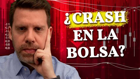 💥¿crash En La Bolsa En 2021 👉🏻protÉgete Ya👈🏻 Danypereztrader Youtube