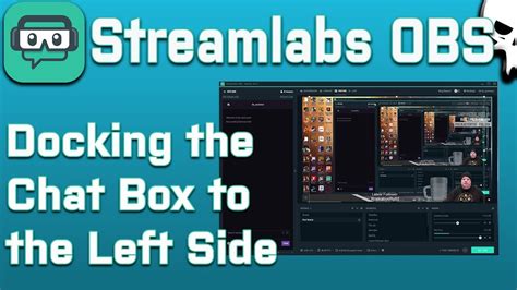 Streamlabs Obs Move The Chat Box In Slobs Youtube