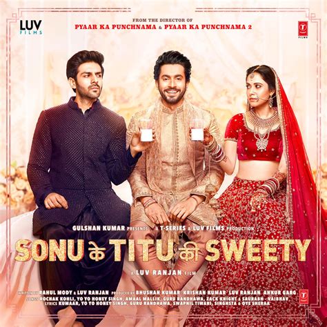 Sonu Ke Titu Ki Sweety Original Motion Picture Soundtrack By Yo Yo Honey Singh Anand Raj