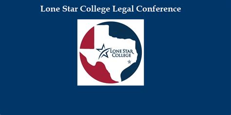 Lone Star College Legal Conference