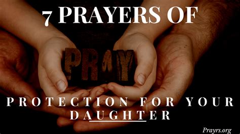 7 Loving Prayers Of Protection For My Daughter Prayrs