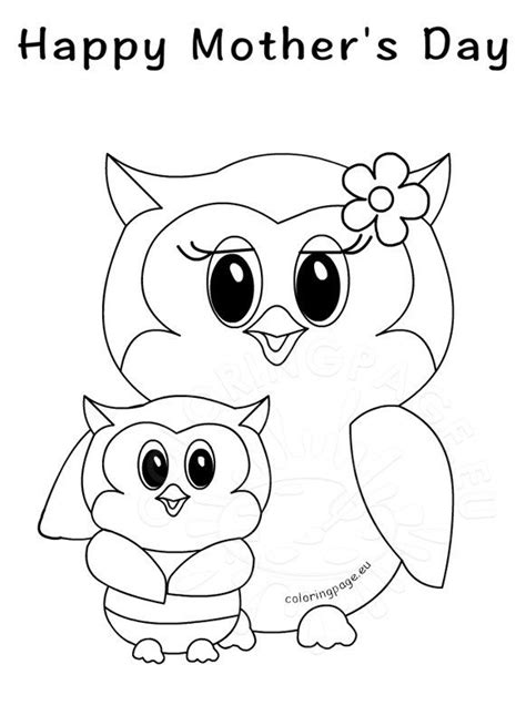Free valentines day coloring pages for kindergarten kids teachers and parents this free kindergarten holiday worksheet can be used three ways. Happy Mother's Day - Owls - Coloring Page