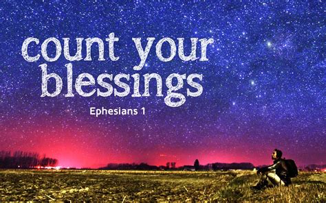 Count Your Blessings | Christian Forums