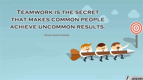 Teamwork Is The Key To Success Quote Inspirational Team Quotes