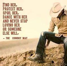 A quote can be a single line from one character or a memorable dialog between several characters. Cowboy Love Quotes