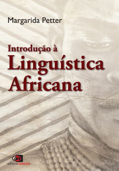 Introdução à Linguística Africana Linguística Curso De Letras Currículo Escolar