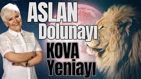 Aslan Dolunay Kova Yeniay Ay En Tok Le Vedik Astroloji Youtube