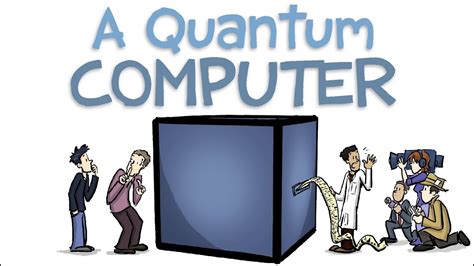 Quantum Computers Animated Youtube