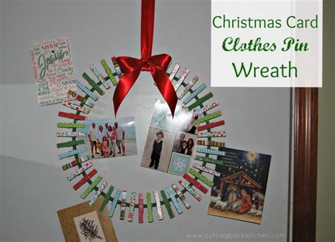 Christmas Card Clothes Pin Wreath Christmas Card Display Christmas