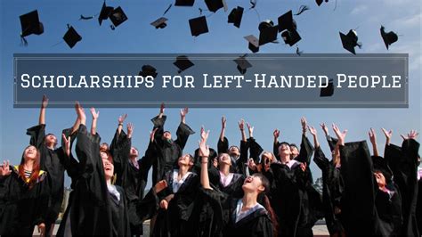 Scholarships For Left Handed People