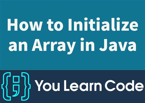 How To Initialize An Array In Java You Learn Code
