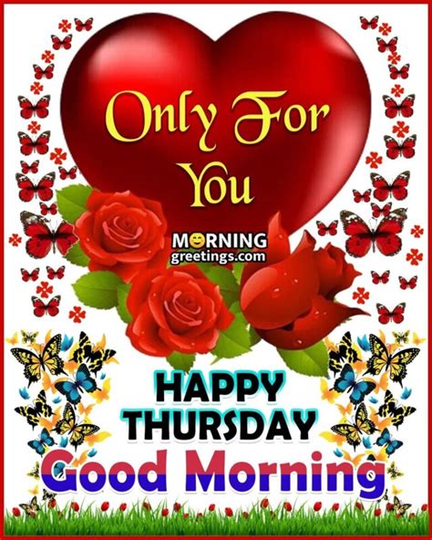50 Good Morning Happy Thursday Images Morning Greetings Morning Quotes And Wishes Images
