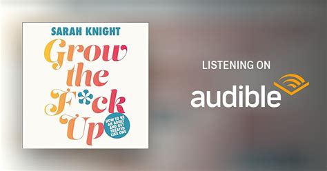 grow the f ck up by sarah knight audiobook uk