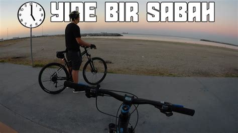 Yine G Zel Bir Sabah S R Emekt R Satt K Bisiklet Vlog Youtube