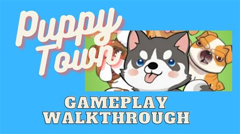 Puppy Town 🐕 Gameplay Walkthrough Android Ios 2020 💢 💥 💢 💯 Youtube