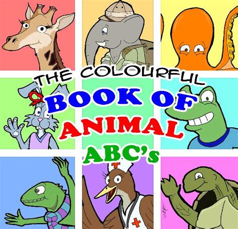The Colourful Book Of Animal Abcs By Greg D Crocombe Children Blurb