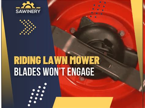 Riding Lawn Mower Blades Wont Engage Causes Fixes And More 2024